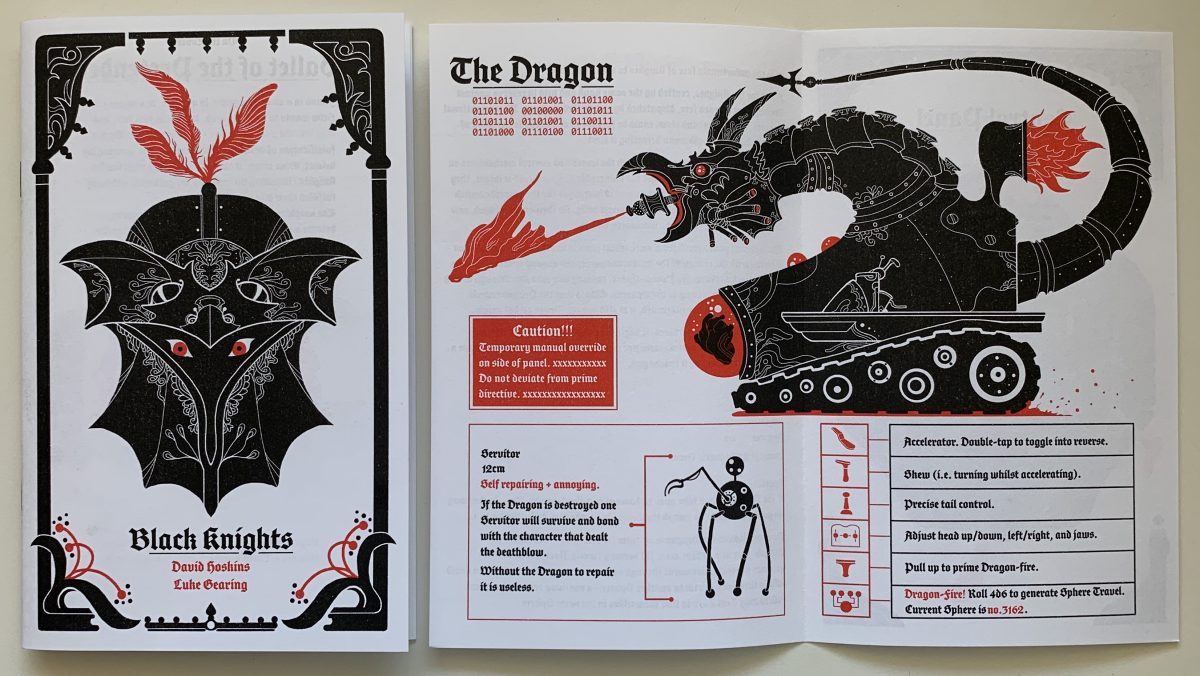 Game zine Cover and handout: Black Knights Illustrated by David Hoskins with writing by Luke Gearing. Cover shows a baroque knight helmet printed in flat black in with red eyes and a red plume. The handout shows a tank tracked mechanical dragon breathing fire. Also in two color black and red.